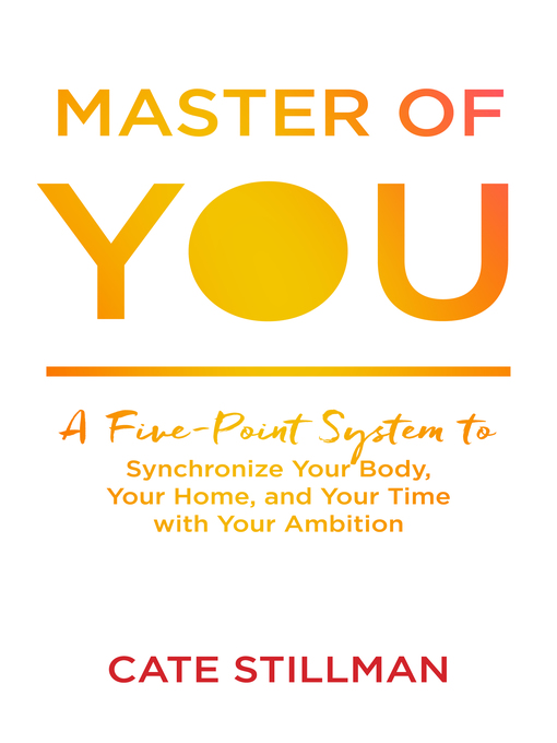Title details for Master of You by Cate Stillman - Available